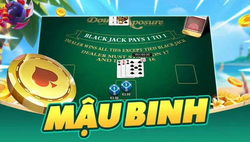 Cách chơi mậu binh luôn thắng lớn